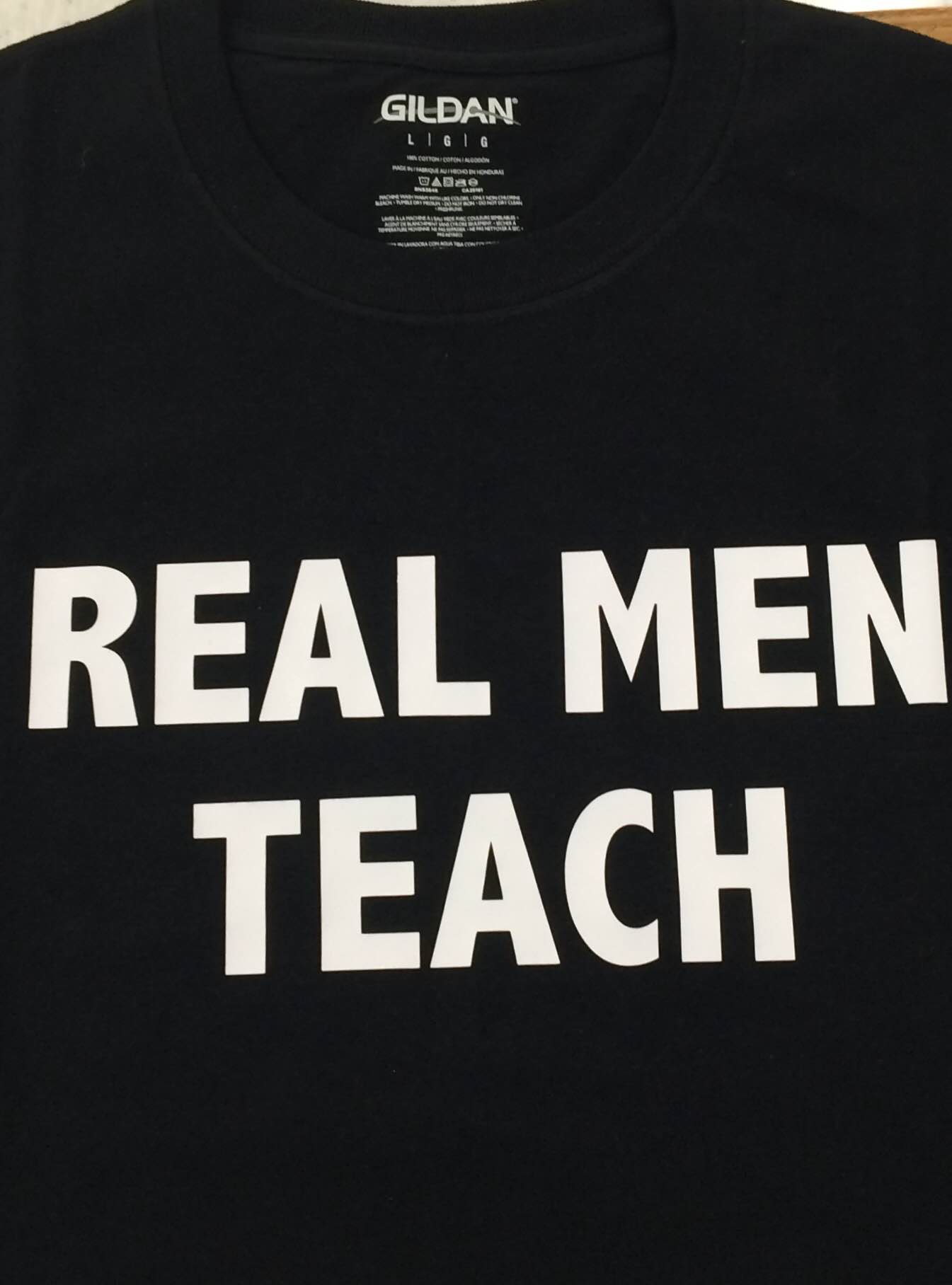 Real Men Teach t-shirt